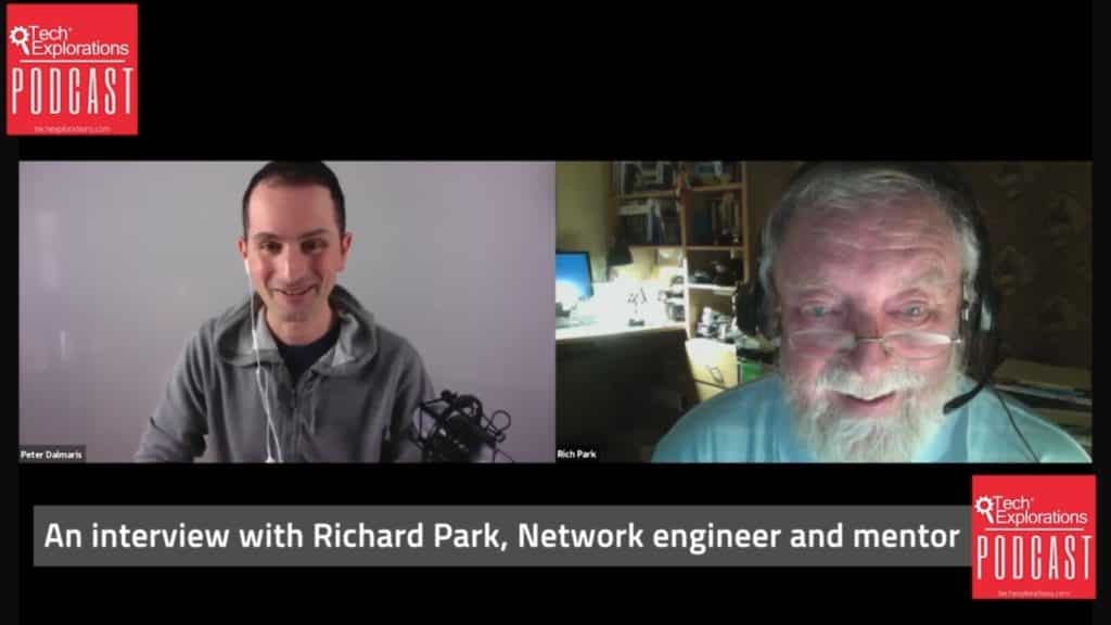 Tech Explorations Podcast 5 - Richard Park, Network engineer and mentor